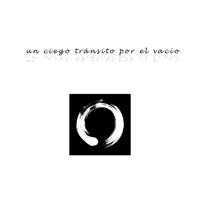 Un ciego tránsito por el vacío