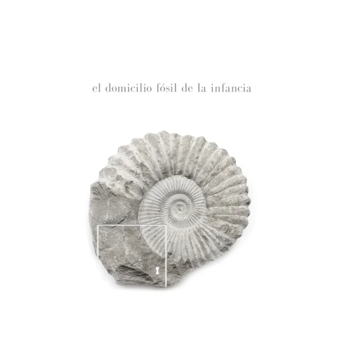 El domicilio fósil de la infancia